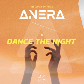 ANERA FEAT. MELINDA ORTNER - DANCE THE NIGHT